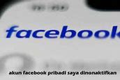 Kenapa Akun Facebook Selalu Dinonaktifkan